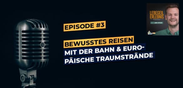 🚄✈️🏖 Bewusstes Reisen mit der Bahn, europäische Traumstrände und Bobfahren in NRW mit Antje Zimmermann 4