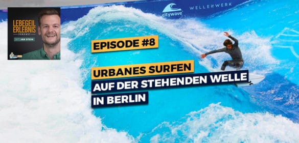 🏄‍♀️🏄🏼‍♂️ Urbanes Surfen in Berlin mit Julius vom Wellenwerk 12