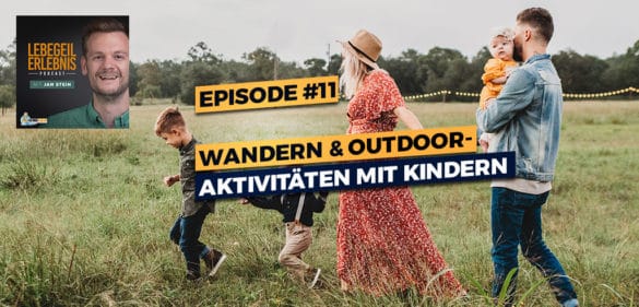 🥾🧭⛰ Wandern und Outdoor-Aktivitäten mit Kindern | Natalie gibt uns die besten Tipps 24