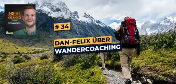 Coaching mal anders –Dan-Felix über Wandercoaching und warum es so gut wirkt 12