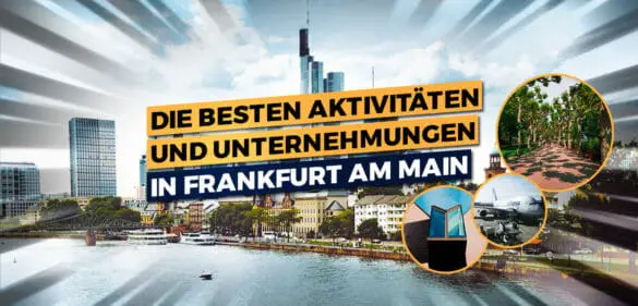 Die 25 besten Unternehmungen und Aktivitäten in Frankfurt 2022 6
