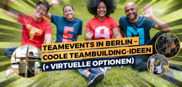 Die 19 besten Teamevents in Berlin – Teambuilding-Ideen 2022 (+ virtuelle Optionen) 15