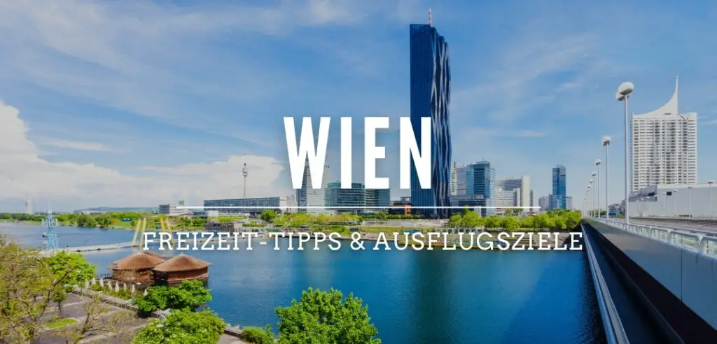 Top Ausflugsziele in Wien und Umgebung – 24 Aktivitäten für [year] 11
