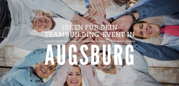 teambuilding-in-augsburg-teamevent-ideen-betriebsausflug-sommerfest-weihnachtsfeier
