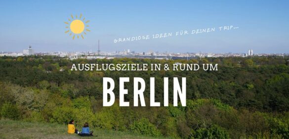 Ausflugsziele in Berlin – 25 sehenswerte Orte und Geheimtipps für [year] 12