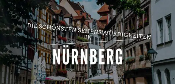 Die 21 Top Sehenswürdigkeiten in Nürnberg für [year] 9