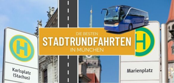 Die besten Stadtrundfahrten in München – Sightseeing auf Rädern 3