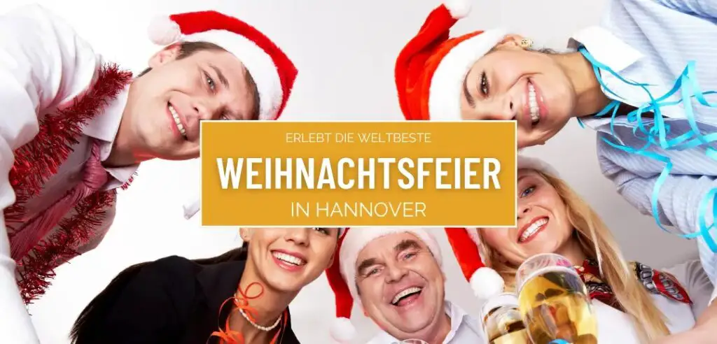 So wird die Weihnachtsfeier in Hannover zum Erfolg – 18 lebegeile Event-Vorschläge 12