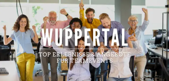 21 förderliche Teamevents in Wuppertal, die allen Spaß machen 6